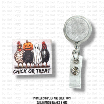 Chick Or Treat Badge Reel Sublimation Blank Kit