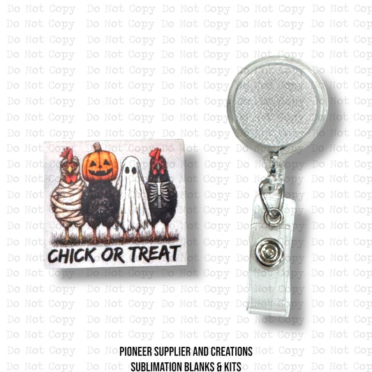 Chick Or Treat Badge Reel Sublimation Blank Kit