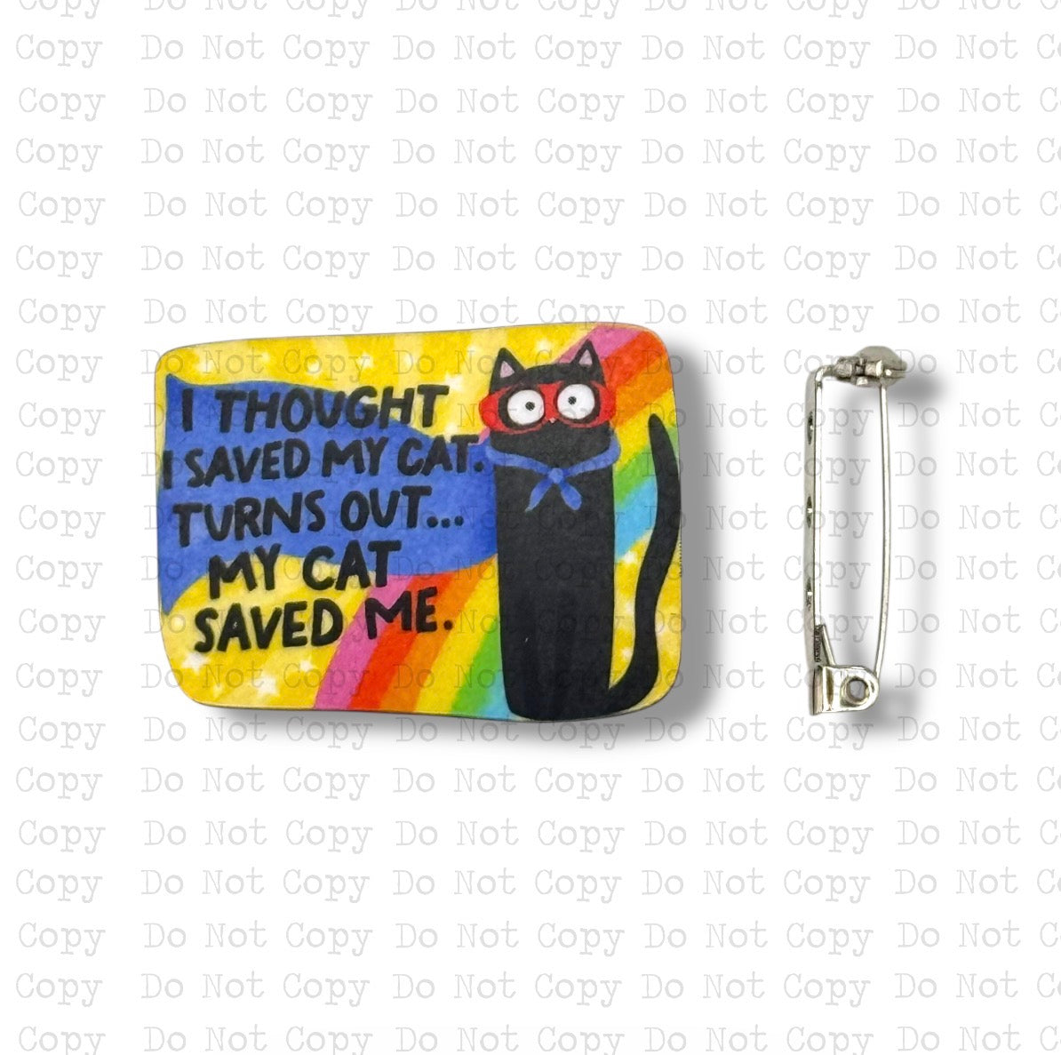 My Cat Saved Me Lapel Pin Sublimation Blank Kit | Set of 2 TRS