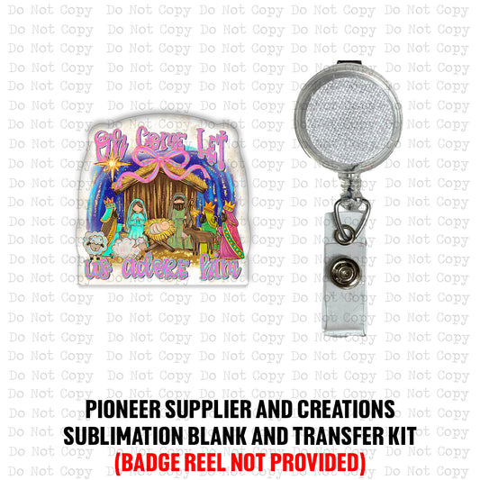Adore Him Nativity Badge Reel Sublimation Blanks