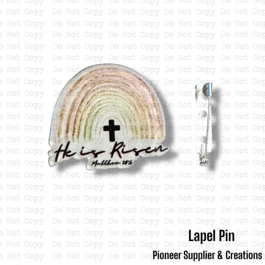 He Is Risen Lapel Pin Sublimation Blank | Exclusive