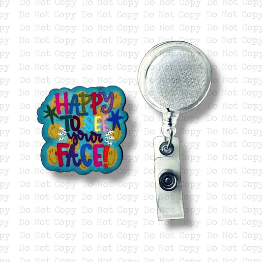 Happy To See Your Face Badge Button Sublimation Blank | Set of 2 TCC