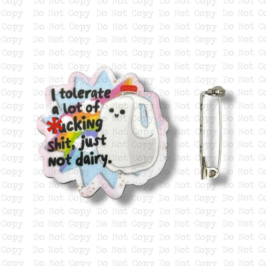 Can't Tolerate Dairy Lapel Pin Sublimation Blank Kit | Set of 2 TRS