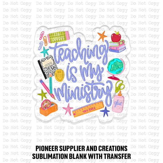Teaching Is My Ministry Magnet Sublimation Blank Kit | TCC