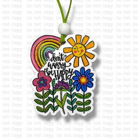 Don't Worry Be Happy Car Charm Sublimation Blank | ARA