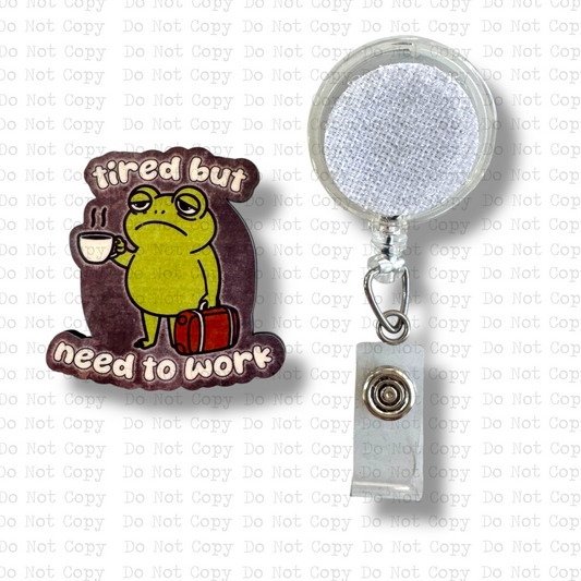 Need To Work Badge Button Sublimation Blank