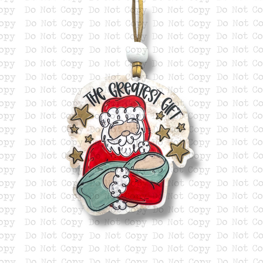 The Greatest Gift Ornament Sublimation Blank