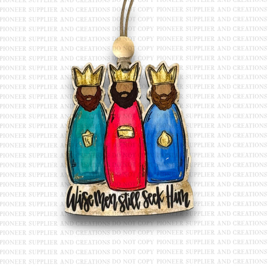 Wise Men Still Seek Him Ornament Sublimation Blank with TRANSFER OPTION | Exclusive Alicia Ray Art