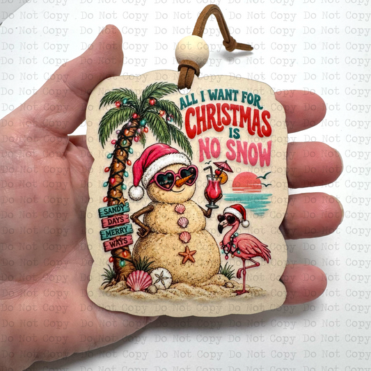 Warm Winter No Snow Ornament Sublimation Blanks