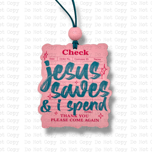 I Spend Jesus Saves Car Charm Sublimation Blank | SD