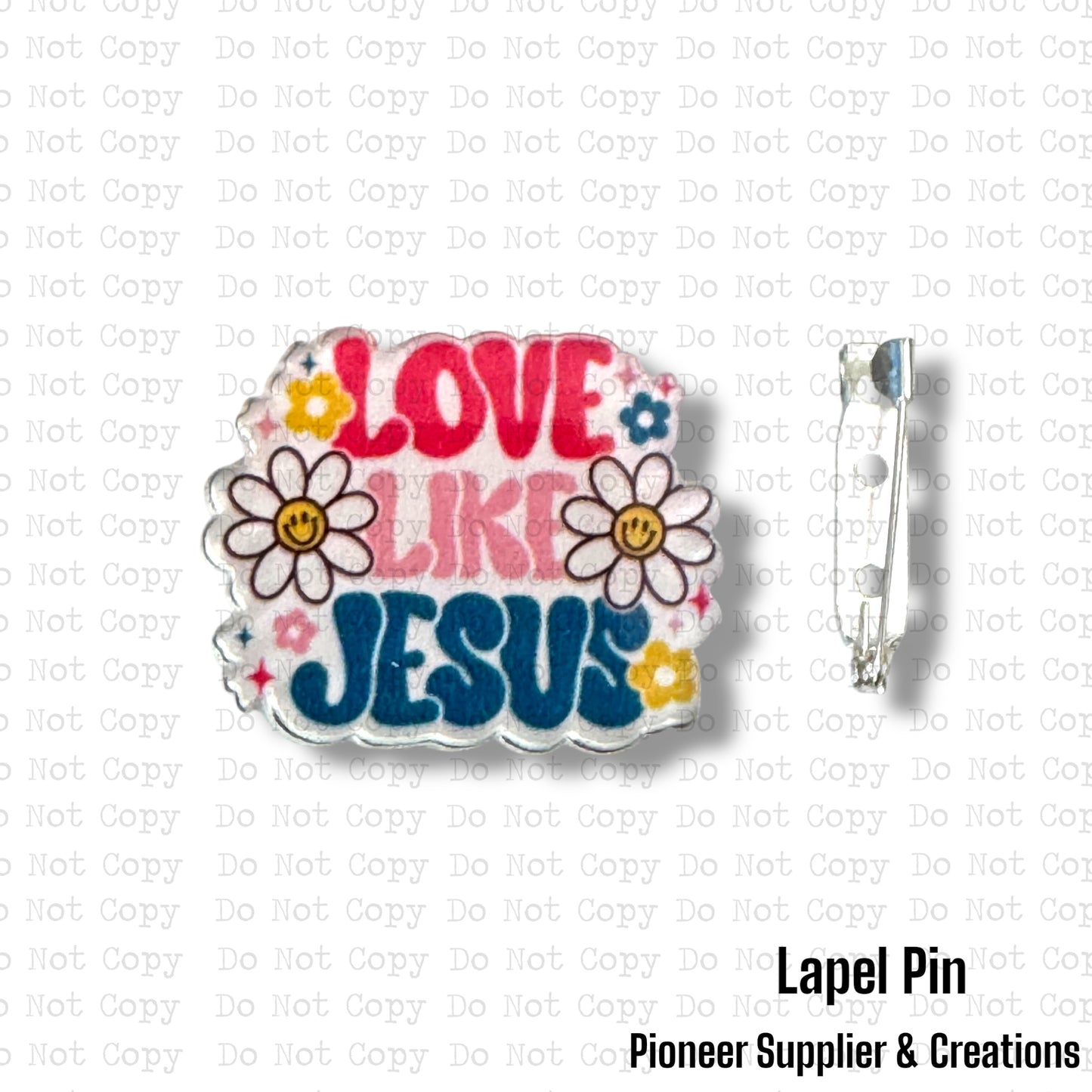 Love Like Jesus Lapel Pin Sublimation Blank | Exclusive