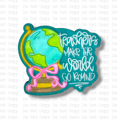 Teachers Make The World Go Round Badge Button Sublimation Blank | Set of 2 J&CD