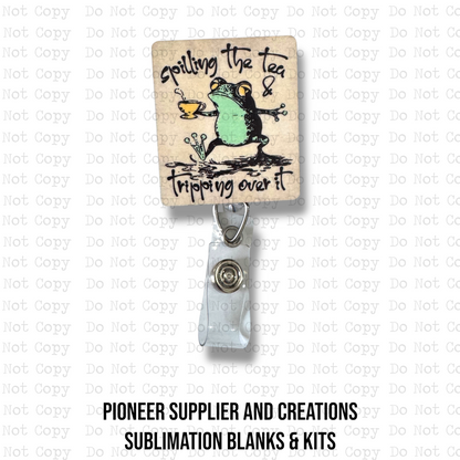 Spilling The Tea Badge Button Sublimation Blank