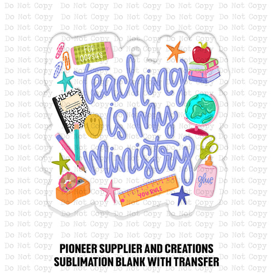 Teaching Is My Ministry Car Charm Sublimation Blank | TCC