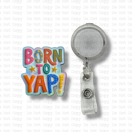 Born To Yap Badge Button Sublimation Blank | Set of 2 TCC