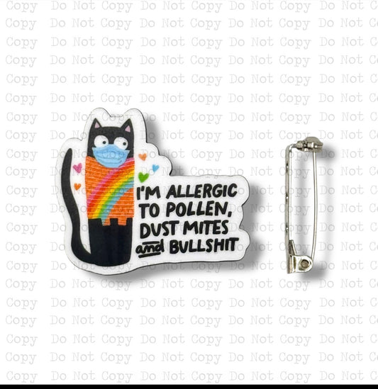 I'm Allergic To Pollen Lapel Pin Sublimation Blank Kit | Set of 2 TRS