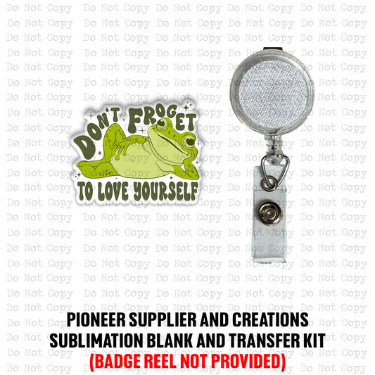 Love Yourself Badge Reel Sublimation Blanks