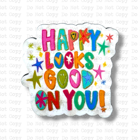 Happy Looks Good On You Badge Button Sublimation Blank | Set of 2 TCC