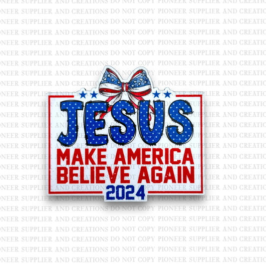 Jesus Make America Believe Again 2024 Fridge Magnet Blank Kit