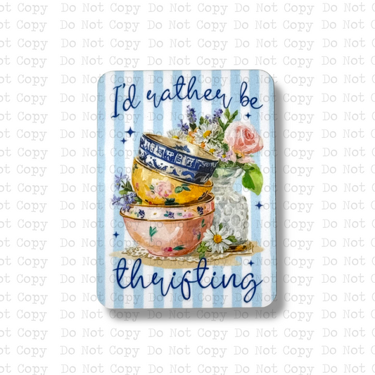 I'd Rather Be Thrifting Magnet Sublimation Blank Kit
