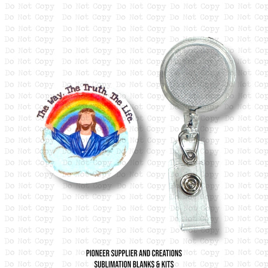 The Way The Truth The LIfe Badge Reel Sublimation Blank Kit