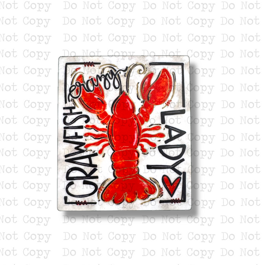 Crazy Crawfish Lady Magnet Sublimation Blank Kit