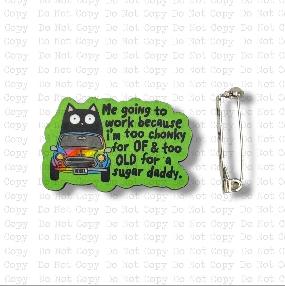 Too Old For A Sugar Daddy Lapel Pin Sublimation Blank Kit | Set of 2 TRS
