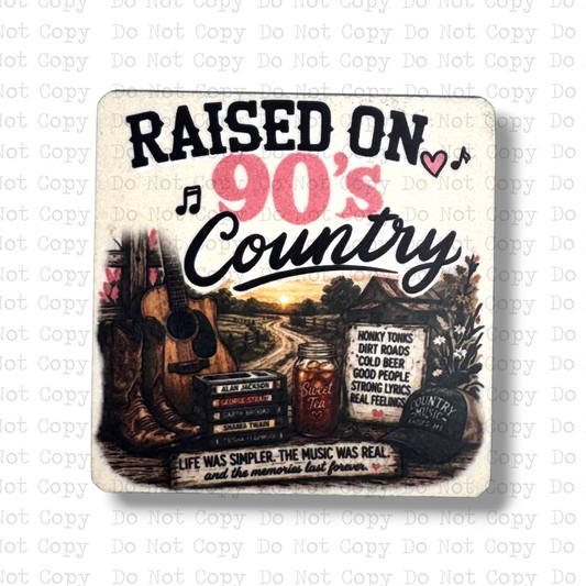 Raised On 90s Country Badge Button Sublimation Blank | Set of 2