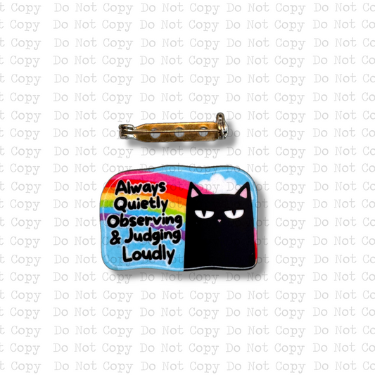 Always Quietly Observing Lapel Pin Sublimation Blank Kit | Set of 2 TRS