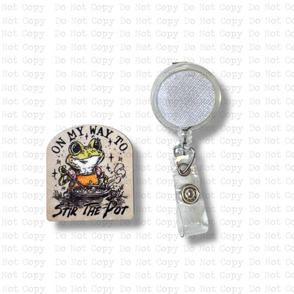 On My Way To Stir The Pot Badge Button Sublimation Blank