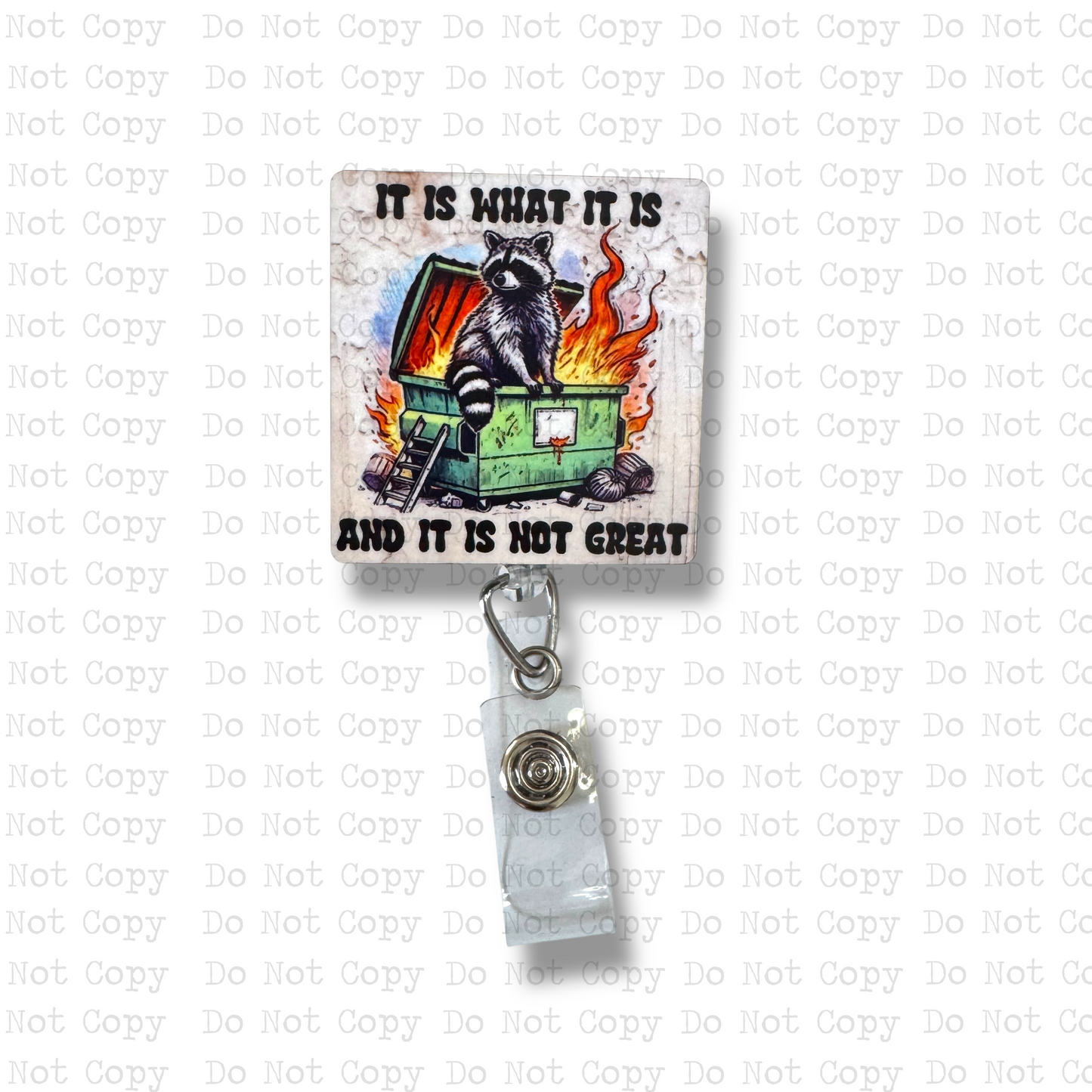 Racoon It's Not Great Badge Button Sublimation Blank