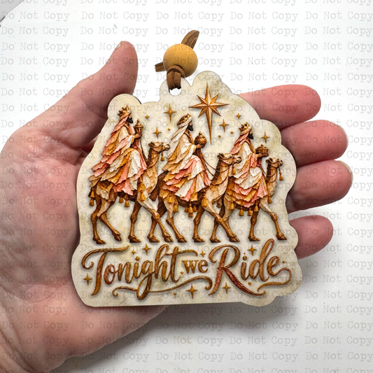 Tonight We Ride Pastel Ornament Sublimation Blank