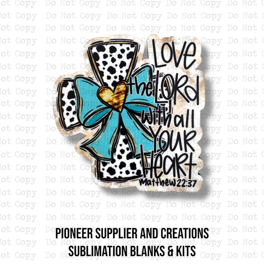Love The Lord Magnet Sublimation Blank Kit