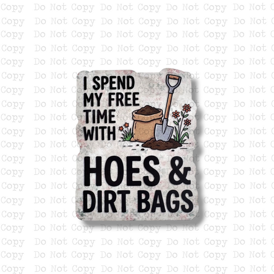 Dirtbag and Hoes Garden Magnet Sublimation Blank Kit