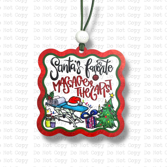 Santa's Favorite Massage Therapist Ornament Sublimation Blank
