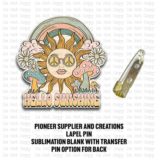 Hello Sunshine Lapel Pin Sublimation Blank Kit