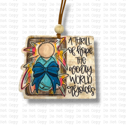 A Thrill Of Hope Baby Jesus Ornament Sublimation Blank