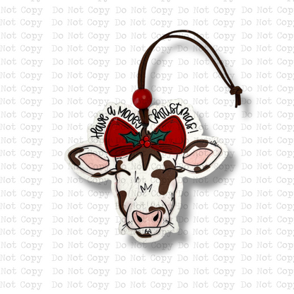 Have A Mooey Christmas Ornament Sublimation Blank