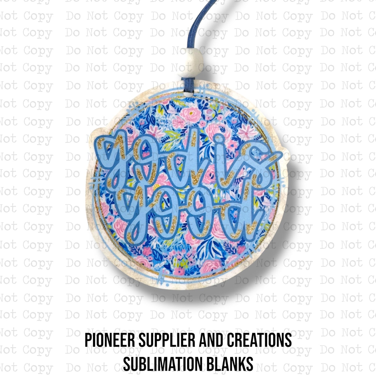 God Is Good Floral Car Charm Sublimation Blank | The Craft Corner