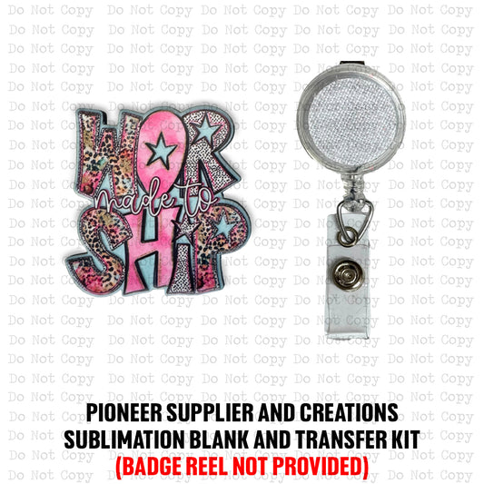 Made To Worship Badge Reel Sublimation Blanks