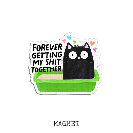 Getting My Shit Together Magnet Sublimation Blank Kit