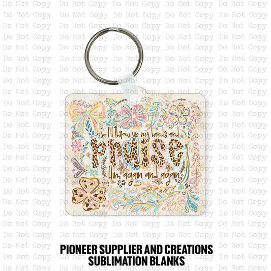 Square MDF wood sublimation keychain blank kit featuring a Christian boho floral design that says Praise Him again and again, shown with keyring hardware.