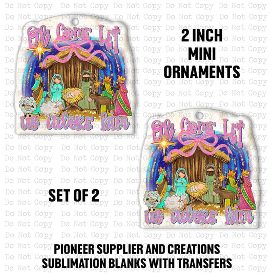Adore Him Nativity Mini Ornaments Sublimation Blank | Set of 2