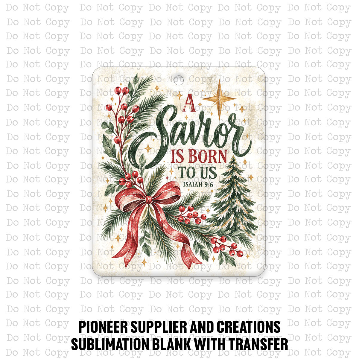 A Savior Is Born Ornament Sublimation Blank