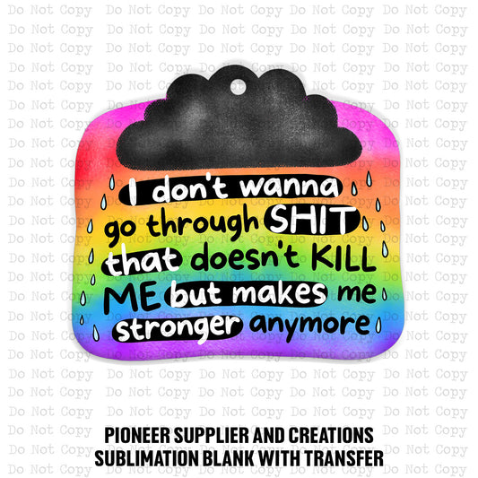 Makes Me Stronger Car Charm Sublimation Blank | TRS
