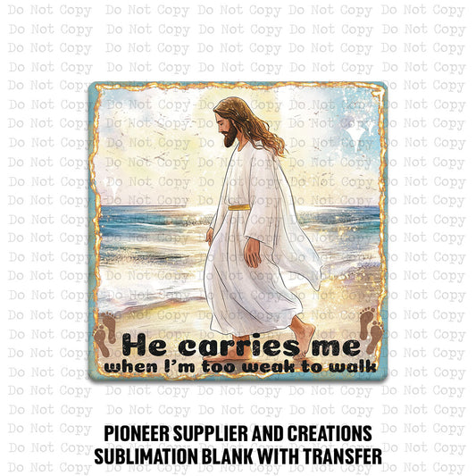 He Carries Me Magnet Sublimation Blank Kit | SA