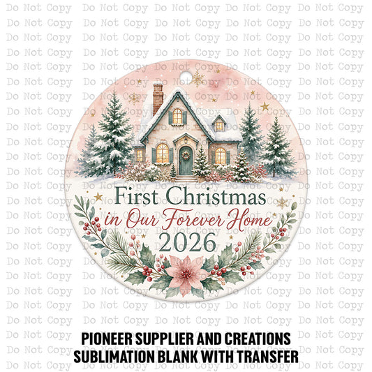 Our First Forever Home 2026 Ornament Sublimation Blank