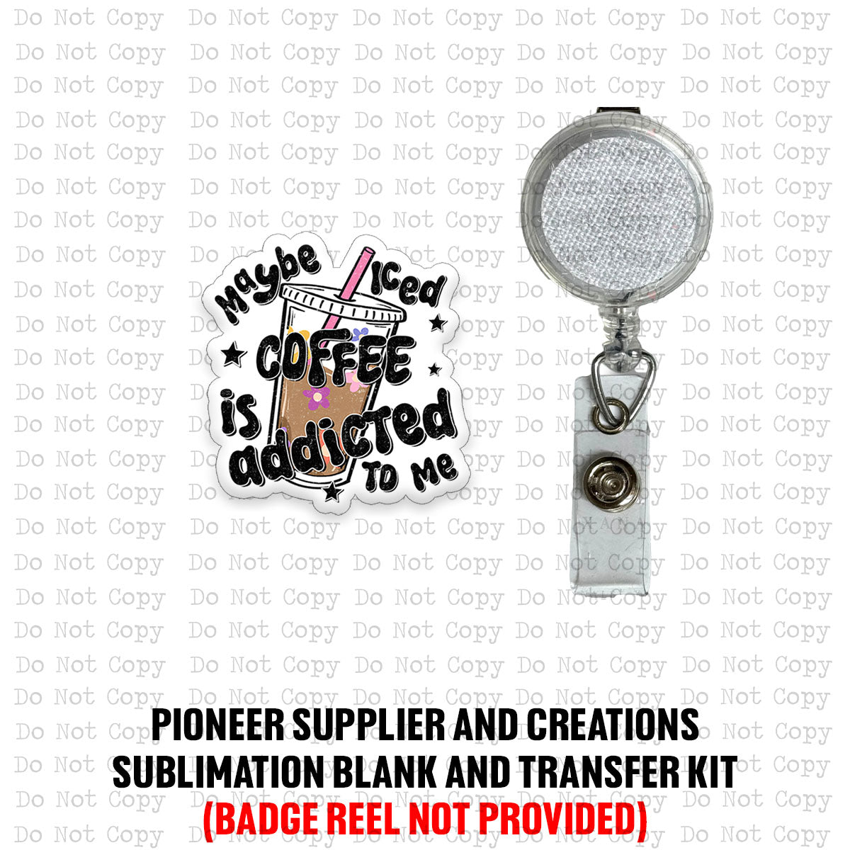 Coffee Addicted To Me Badge Reel Sublimation Blanks | Set of 2 SD