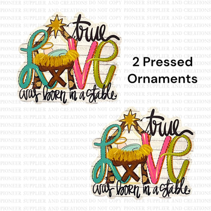 Love Born In A Stable Ornament & Transfer Sublimation Blank | Exclusive