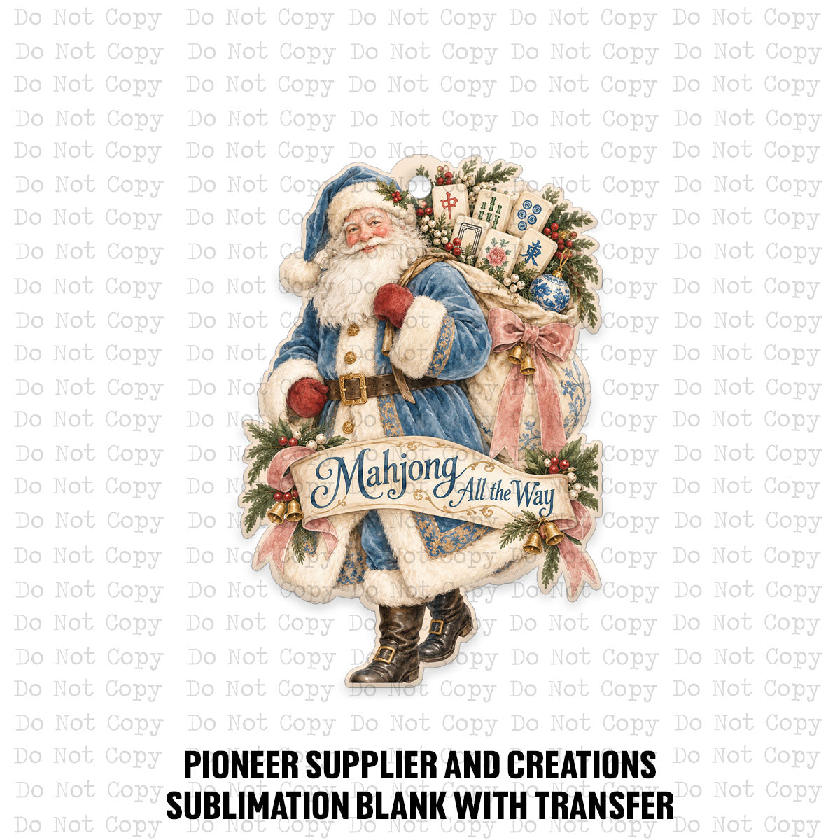 Mahj All The Way Santa Ornament Sublimation Blanks